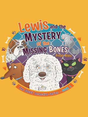 cover image of Lewis and the Mystery of the Missing Bones
